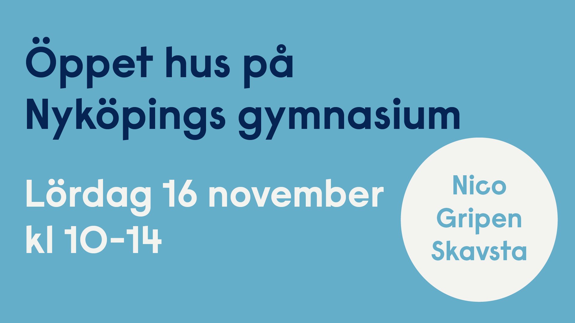 Öppet hus på Nyköpings gymnasium lördag 16 november kl 10-14. Varmt välkommen.